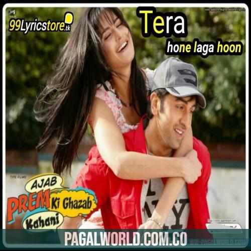 Tera Hone Laga Hu