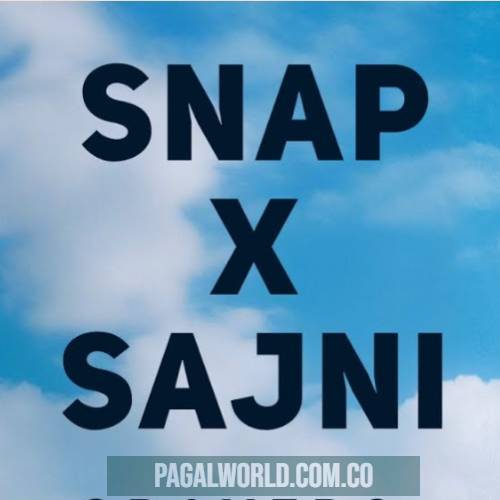 Snap X Sajni