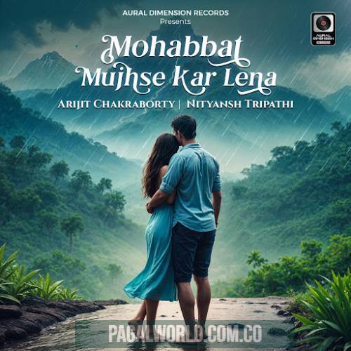 Mohabbat Mujhse Kar Lena