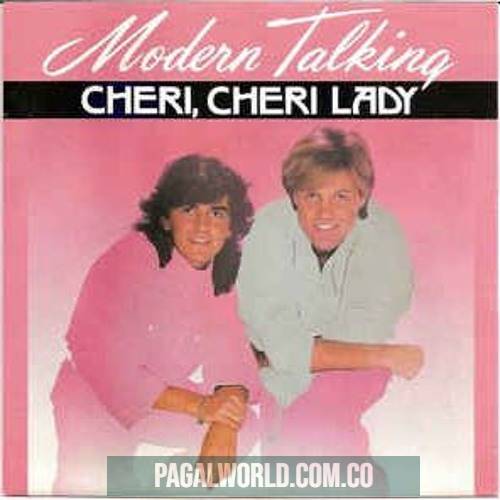 Modern Talking Cheri Cheri Lady