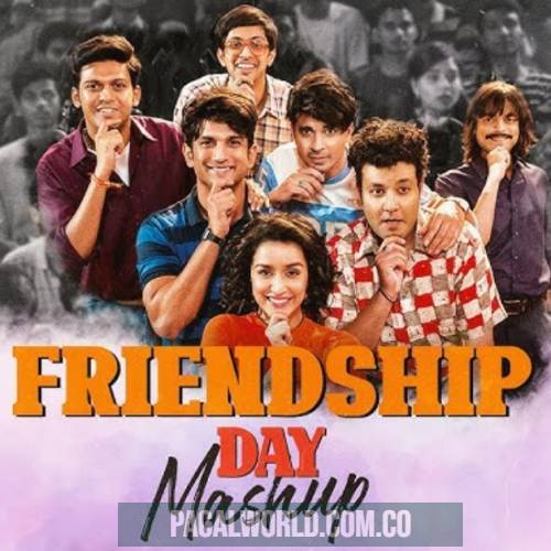 Friendship Day Mashup 2024