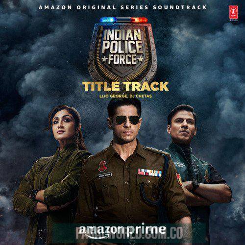 Indian Police Force Title Track