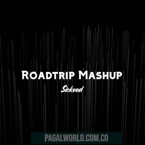 Roadtrip Mashup