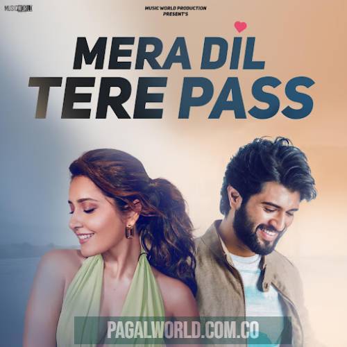 Mera Dil Tere Pass