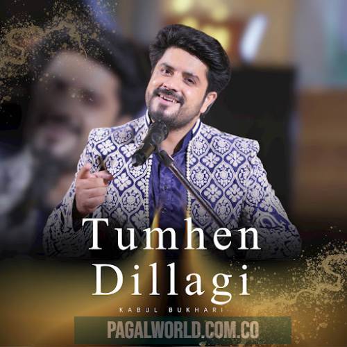 Tumhen Dillagi